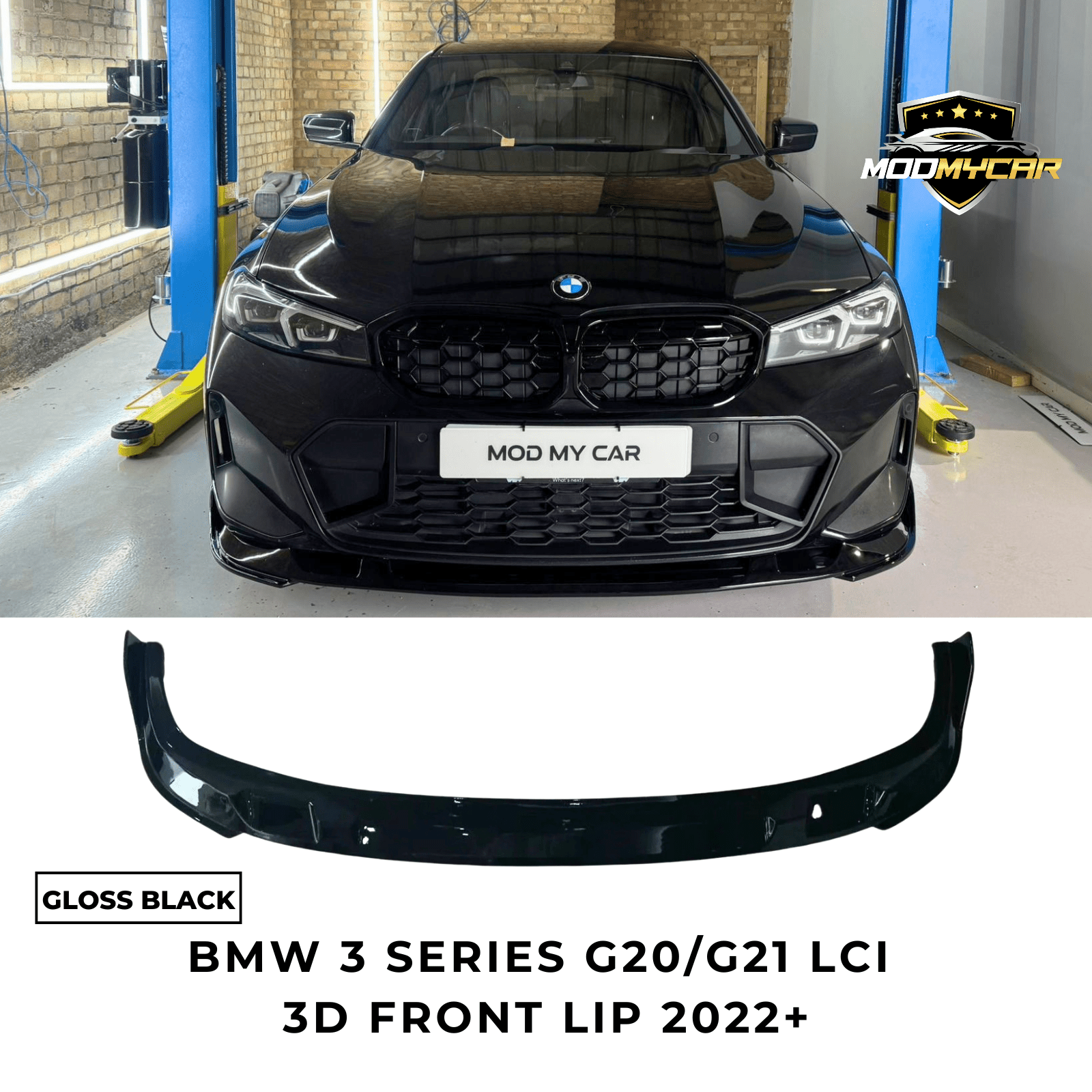 BMW 3 SERIES FRONT SPLITTER LIP G20 G21 LCI 3D STYLE GLOSS BLACK 2022+ - Mod My Car UK